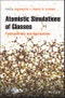 Atomistic Simulations of Glasses. Fundamentals and Applications. Edition No. 1 - Product Thumbnail Image