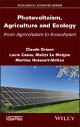 Photovoltaism, Agriculture and Ecology. From Agrivoltaism to Ecovoltaism. Edition No. 1- Product Image