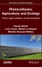 Photovoltaism, Agriculture and Ecology. From Agrivoltaism to Ecovoltaism. Edition No. 1 - Product Image