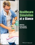Healthcare Simulation at a Glance. Edition No. 1. At a Glance- Product Image