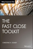 The Fast Close Toolkit. Edition No. 1. Wiley Corporate F&A- Product Image