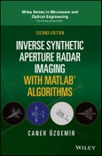Inverse Synthetic Aperture Radar Imaging With MATLAB Algorithms. Edition No. 2. Wiley Series in Microwave and Optical Engineering- Product Image