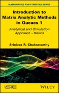 Introduction to Matrix Analytic Methods in Queues 1. Analytical and Simulation Approach - Basics. Edition No. 1- Product Image