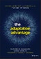 The Adaptation Advantage. Let Go, Learn Fast, and Thrive in the Future of Work. Edition No. 1 - Product Thumbnail Image