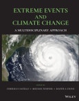 Extreme Events and Climate Change. A Multidisciplinary Approach. Edition No. 1- Product Image