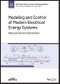 Modeling and Control of Modern Electrical Energy Systems. Edition No. 1. IEEE Press Series on Power and Energy Systems - Product Thumbnail Image