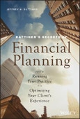 Rattiner's Secrets of Financial Planning. From Running Your Practice to Optimizing Your Client's Experience. Edition No. 1- Product Image