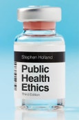 Public Health Ethics. Edition No. 3- Product Image