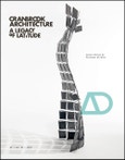 Cranbrook Architecture. A Legacy of Latitude. Edition No. 1. Architectural Design- Product Image