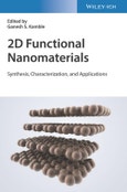 2D Functional Nanomaterials. Synthesis, Characterization, and Applications. Edition No. 1- Product Image