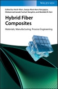 Hybrid Fiber Composites. Materials, Manufacturing, Process Engineering. Edition No. 1- Product Image