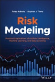 Risk Modeling. Practical Applications of Artificial Intelligence, Machine Learning, and Deep Learning. Edition No. 1. Wiley and SAS Business Series- Product Image