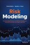 Risk Modeling. Practical Applications of Artificial Intelligence, Machine Learning, and Deep Learning. Edition No. 1. Wiley and SAS Business Series - Product Thumbnail Image
