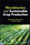 Microbiomics and Sustainable Crop Production. Edition No. 1 - Product Image