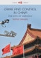 Crime and Control in China. The Myth of Harmony. Edition No. 1. China Today - Product Image