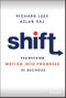 Shift. Transform Motion into Progress in Business. Edition No. 1 - Product Thumbnail Image