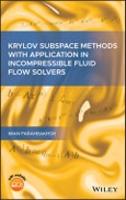 Krylov Subspace Methods with Application in Incompressible Fluid Flow Solvers. Edition No. 1- Product Image