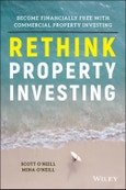 Rethink Property Investing. Become Financially Free with Commercial Property Investing. Edition No. 1- Product Image