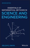 Essentials of Mathematical Methods in Science and Engineering. Edition No. 2- Product Image