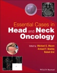 Essential Cases in Head and Neck Oncology. Edition No. 1- Product Image
