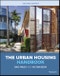 The Urban Housing Handbook. Edition No. 2 - Product Thumbnail Image