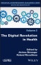 The Digital Revolution in Health. Edition No. 1 - Product Thumbnail Image