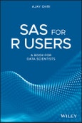 SAS for R Users. A Book for Data Scientists. Edition No. 31- Product Image