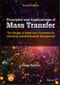 Principles and Applications of Mass Transfer. The Design of Separation Processes for Chemical and Biochemical Engineering. Edition No. 4 - Product Image