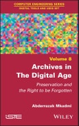 Archives in the Digital Age. Preservation and the Right to be Forgotten. Edition No. 1- Product Image