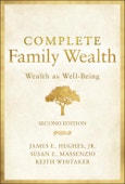 Complete Family Wealth. Wealth as Well-Being. Edition No. 2- Product Image