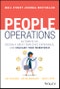 People Operations. Automate HR, Design a Great Employee Experience, and Unleash Your Workforce. Edition No. 1 - Product Thumbnail Image