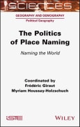 The Politics of Place Naming. Naming the World. Edition No. 1- Product Image