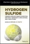 Hydrogen Sulfide. Chemical Biology Basics, Detection Methods, Therapeutic Applications, and Case Studies. Edition No. 1. Wiley Series in Drug Discovery and Development - Product Image