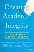 Cheating Academic Integrity. Lessons from 30 Years of Research. Edition No. 1- Product Image