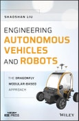 Engineering Autonomous Vehicles and Robots. The DragonFly Modular-based Approach. Edition No. 1. IEEE Press- Product Image