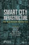 Smart City Infrastructure. The Blockchain Perspective. Edition No. 1 - Product Thumbnail Image