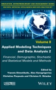 Applied Modeling Techniques and Data Analysis 2. Financial, Demographic, Stochastic and Statistical Models and Methods. Edition No. 1- Product Image
