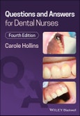 Questions and Answers for Dental Nurses. Edition No. 4- Product Image