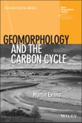 Geomorphology and the Carbon Cycle. Edition No. 1. RGS-IBG Book Series- Product Image