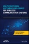 Multifunctional Antennas and Arrays for Wireless Communication Systems. Edition No. 1. IEEE Press - Product Thumbnail Image