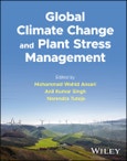 Global Climate Change and Plant Stress Management. Edition No. 1- Product Image
