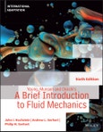 Young, Munson and Okiishi's A Brief Introduction to Fluid Mechanics, International Adaptation. Edition No. 6- Product Image