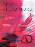 The Disruptors. Technology-Driven Architect-Entrepreneurs. Edition No. 1. Architectural Design- Product Image