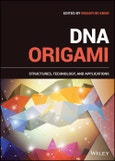 DNA Origami. Structures, Technology, and Applications. Edition No. 1- Product Image