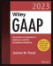 Wiley GAAP 2023. Interpretation and Application of Generally Accepted Accounting Principles. Edition No. 1. Wiley Regulatory Reporting - Product Thumbnail Image