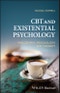 CBT and Existential Psychology. Philosophy, Psychology and Therapy. Edition No. 1 - Product Thumbnail Image