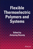 Flexible Thermoelectric Polymers and Systems. Edition No. 1- Product Image