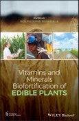 Vitamins and Minerals Biofortification of Edible Plants. Edition No. 1. New York Academy of Sciences- Product Image