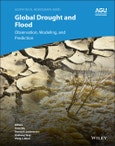 Global Drought and Flood. Observation, Modeling, and Prediction. Edition No. 1. Geophysical Monograph Series- Product Image