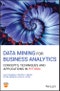 Data Mining for Business Analytics. Concepts, Techniques and Applications in Python. Edition No. 1 - Product Thumbnail Image